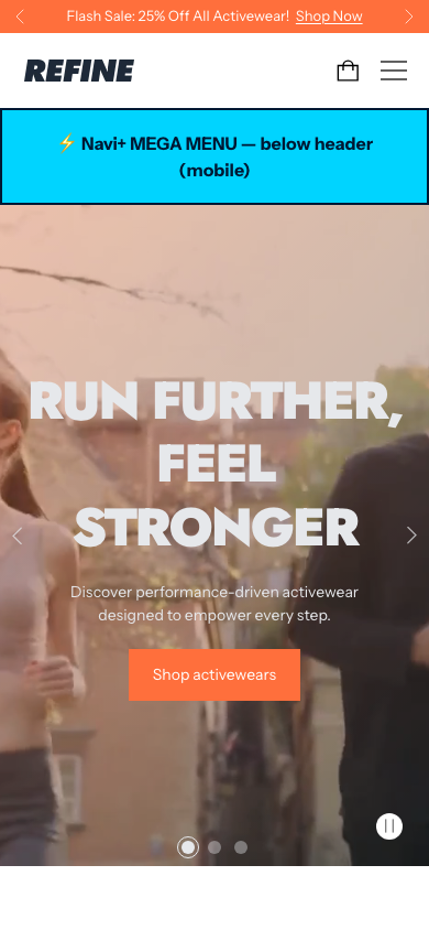 Menu inserted below header — Navi+ on the Refine Shopify theme Menu inserted below header — Navi+ on the Refine Shopify theme